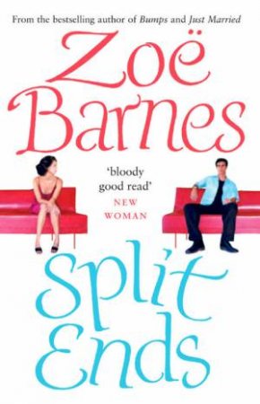 Split Ends by Zoe Barnes