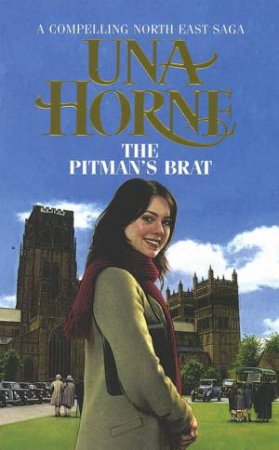 The Pitman's Brat by Una Horne