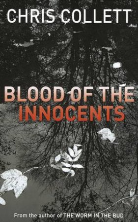 Blood Of The Innocents by Chris Collett