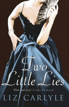 Two Little Lies by Liz Carlyle