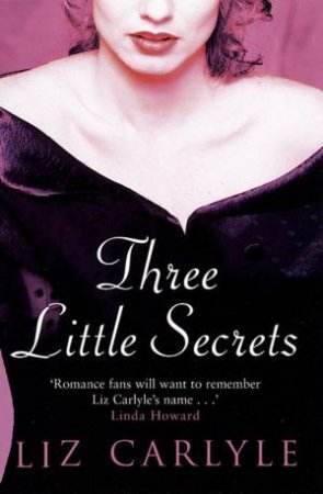 Three Little Secrets by Liz Carlyle