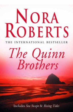 The Quinn Brothers by Nora Roberts