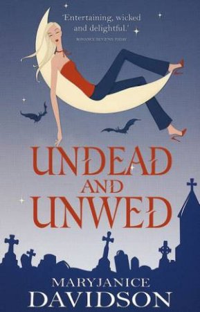 Undead And Unwed by MaryJanice Davidson