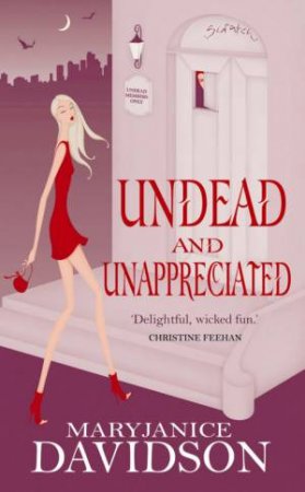 Undead And Unappreciated by Maryjanice Davidson