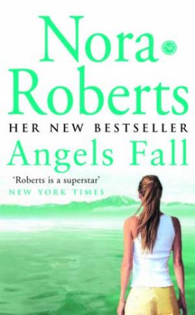 Angels Fall by Nora Roberts