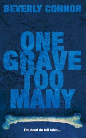 One Grave Too Many by Beverly Connor