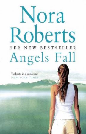 Angels Fall by Nora Roberts