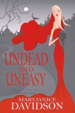 Undead And Uneasy