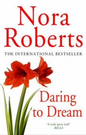 Daring To Dream by Nora Roberts