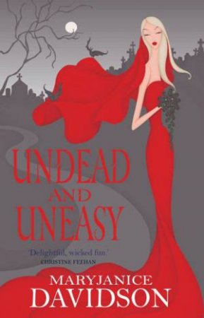 Undead and Uneasy by MaryJanice Davidson