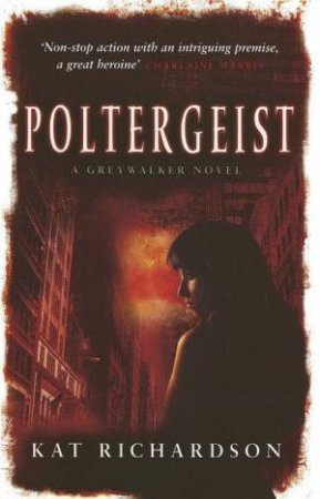 Poltergeist by Kat Richardson