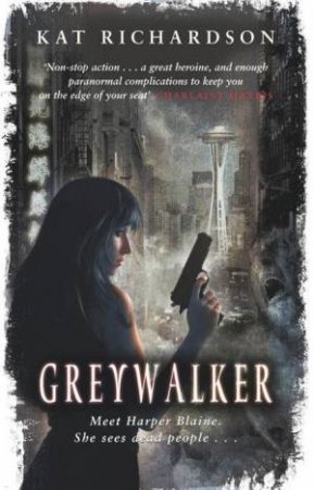 Greywalker 01 by Kat Richardson