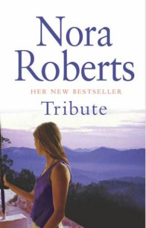 Tribute by Nora Roberts