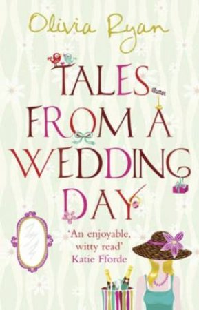 Tales From a Wedding Day by Olivia Ryan