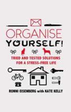 Organise Yourself by Ronni Kelly