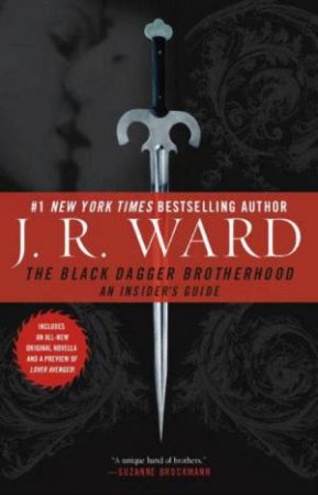 Black Dagger : An Insider's Guide - OE by J R Ward