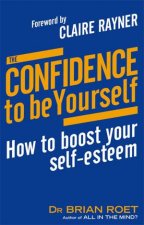 The Confidence To Be Yourself