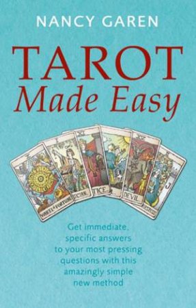 Tarot Made Easy by Nancy Garen