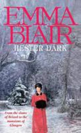 Hester Dark by Emma Blair