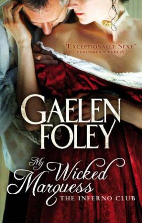 My Wicked Marquess by Gaelen Foley