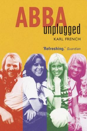 Abba: Unplugged by Karl French