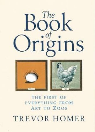 The Book Of Origins by Trevor Homer