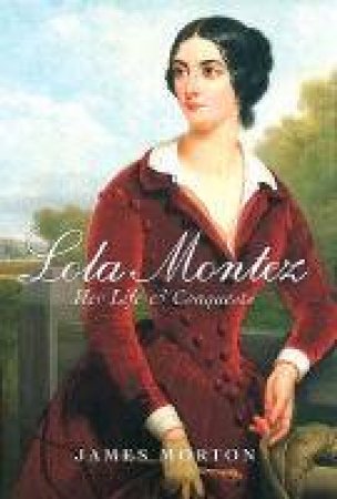 Lola Montez by James Morton