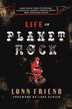 Life On Planet Rock by Lonn Friend