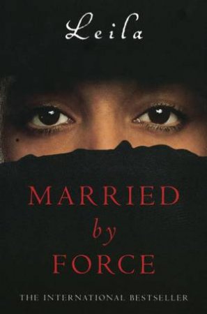 Married By Force by Leila