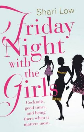 Friday Night With the Girls by Shari Low