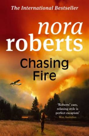 Chasing Fire by Nora Roberts