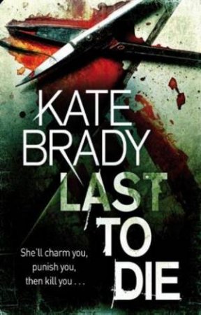 Last to Die by Kate Brady