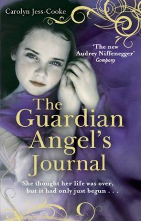 The Guardian Angel's Journal by Carolyn Jess-Cooke