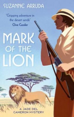 Mark of the Lion: Jade Del Cameron Bk 1 by Suzanne Arruda