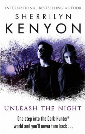 Unleash The Night by Sherrilyn Kenyon