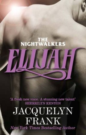 Elijah by Jacquelyn Frank