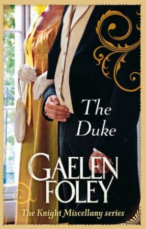 The Duke by Gaelen Foley