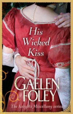 His Wicked Kiss by Gaelen Foley