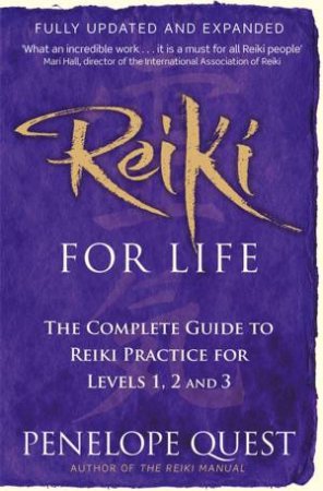 Reiki For Life by Penelope Quest