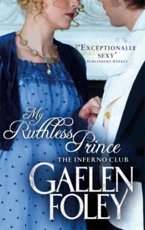 My Ruthless Prince by Gaelen Foley