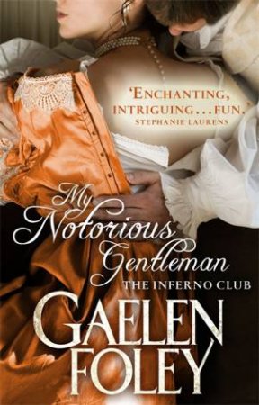 My Notorious Gentleman by Gaelen Foley