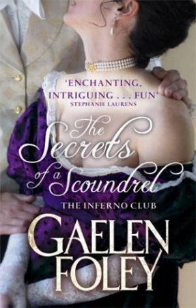 The Secrets of a Scoundrel by Gaelen Foley