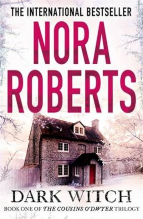 Dark Witch by Nora Roberts