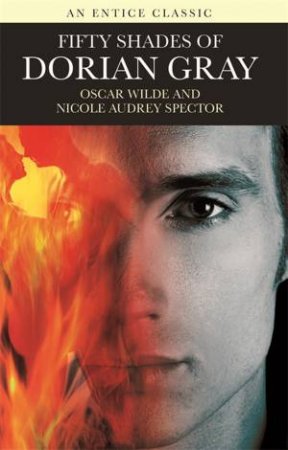 Fifty Shades Of Dorian Gray by Audrey Ember & Oscar Wilde