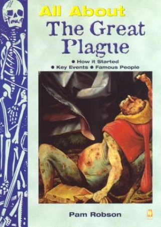 All About: The Great Plague by Pam Robson