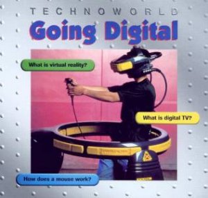 Technoworld: Going Digital by Ian Graham