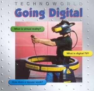 Technoworld: Going Digital by Ian Graham