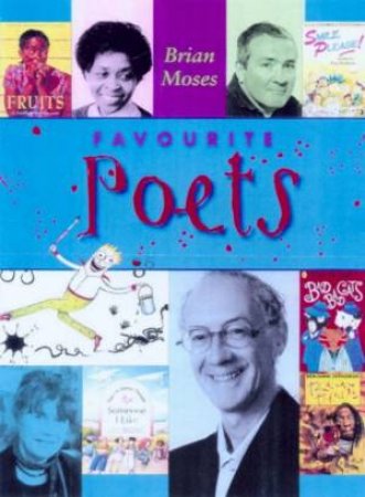 Favourite Poets by Brian Moses