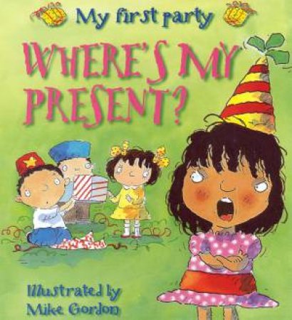 New Experiences: Where's My Present? by Jen Green