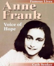 Famous Lives Anne Frank